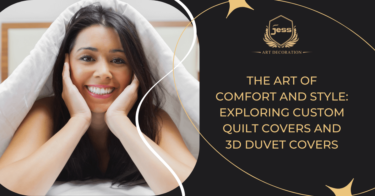 The Art of Comfort and Style: Exploring Custom Quilt Covers and 3D Duvet Covers - Jessartdecoration