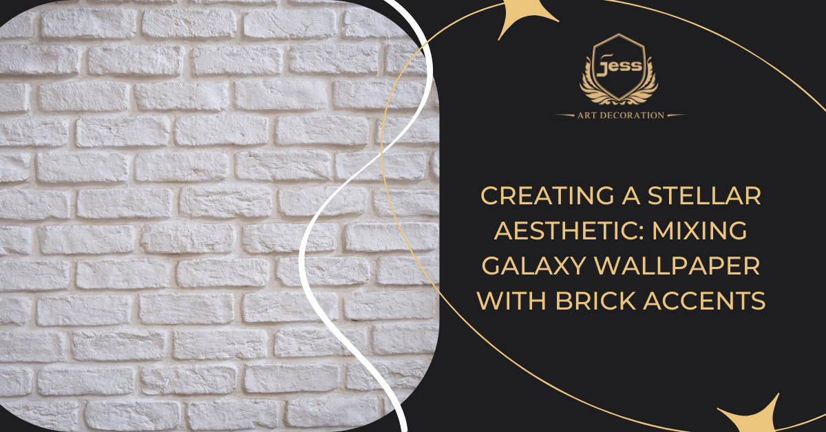 Creating a Stellar Aesthetic: Mixing Galaxy Wallpaper with Brick Accents - Jessartdecoration