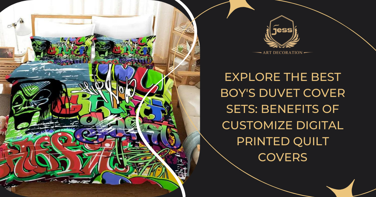 Explore the Best Boy's Duvet Cover Sets: Benefits of Customize Digital Printed Quilt Covers