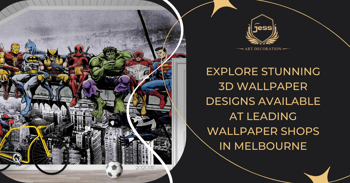 Explore Stunning 3D Wallpaper Designs Available at Leading Wallpaper Shops in Melbourne