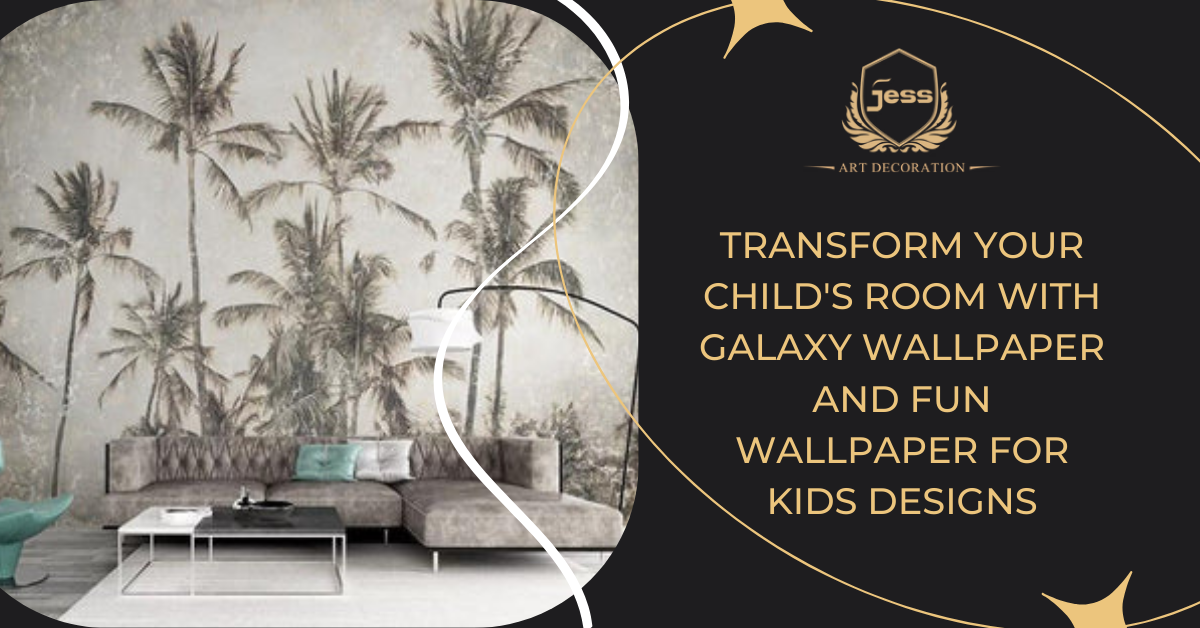 Transform Your Child's Room with Galaxy Wallpaper and Fun Wallpaper for Kids Designs