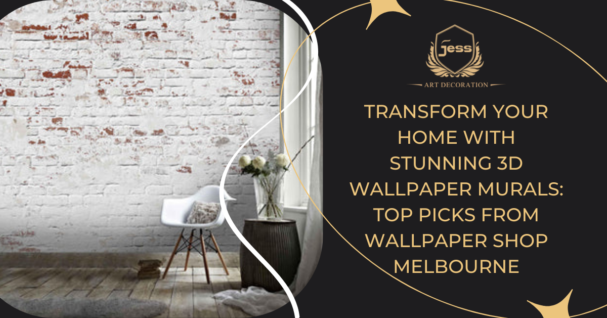 Transform Your Home with Stunning 3D Wallpaper Murals: Top Picks from Wallpaper Shop Melbourne