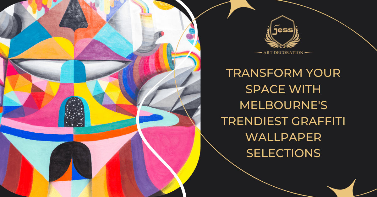 Transform Your Space with Melbourne's Trendiest Graffiti Wallpaper Selections - Jessartdecoration