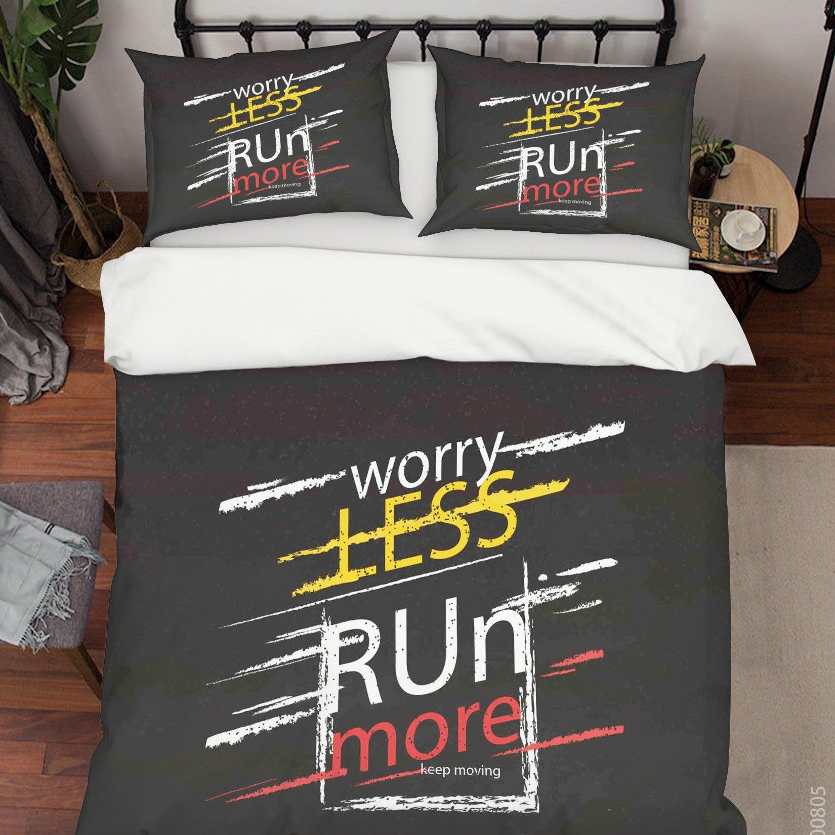3D Worry Less Run More Quilt Cover Set Bedding Set Duvet Cover Pillowcases LXL 11- Jess Art Decoration