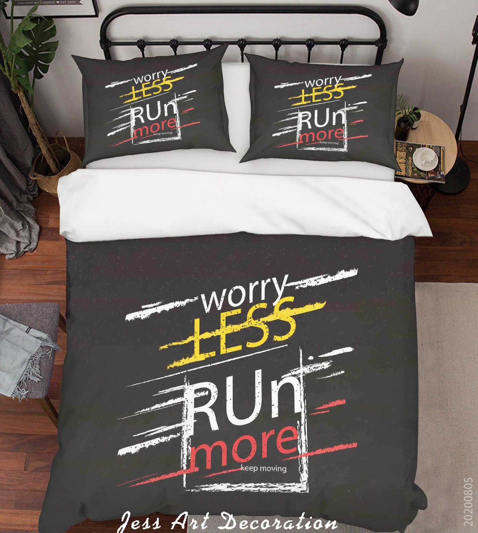 3D Worry Less Run More Quilt Cover Set Bedding Set Duvet Cover Pillowcases LXL 11- Jess Art Decoration